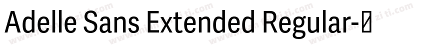 Adelle Sans Extended Regular字体转换